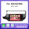9-дюймовый Android 14 беспроводной Carplay Auto для Kia RIO 4 K3 2015 2016 2017 автомобильный радиоприемник мультимедиа видеоплеер навигация GPS головное устройство