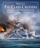 Книга British Fiji Class Cruisers and Their Derivatives