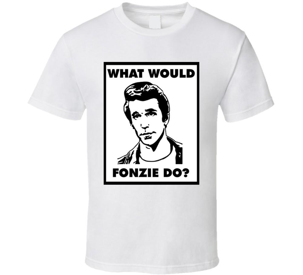 What Would Fonzie Do Happy Days Retro Funny T Shirt