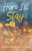 Книга Here I'll Stay : Special Edition