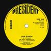 7inch Record CHARLIE - Our Earth PTZ514 President Recor 1983 UK Pop Used