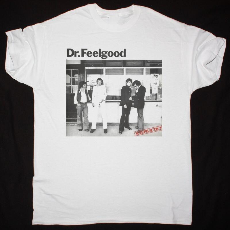 DR FEELGOOD MALPRACTICE Cotton White Unisex All Size Shirt