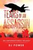Книга Tears of an Assassin : An Unforgettable Trilogy