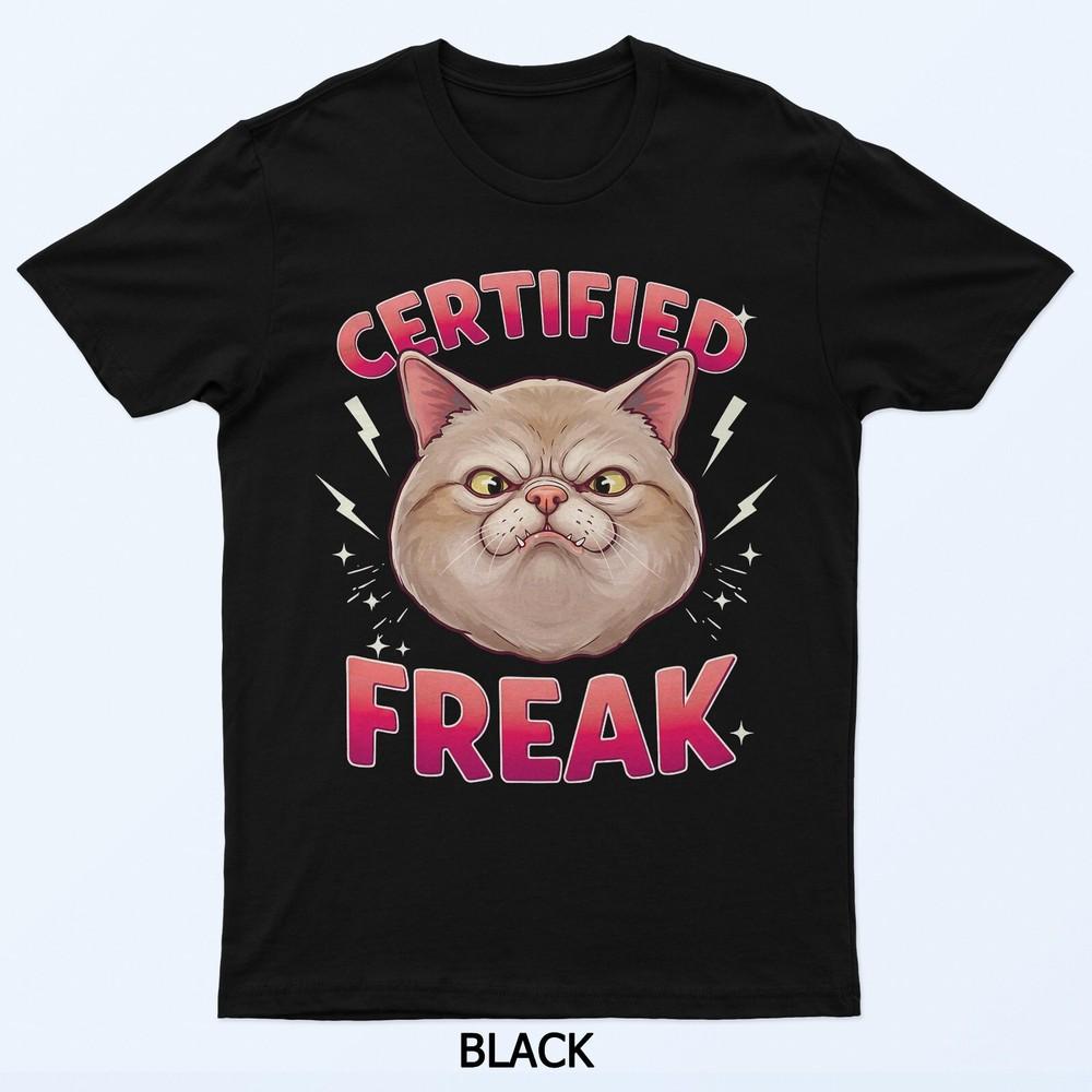 Cat Meme Certified Freak Eat Cement Cursed Cat Funny T-Shirt