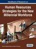 Книга Handbook of Research On Human Resources Strategies for the New Millennial Workforce