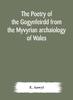 Книга The Poetry of the Gogynfeirdd from the Myvyrian Archaiology of Wales