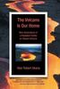 Книга The Volcano Is Our Home : Nine Generations of a Hawaiian Family On Kilauea Volcano