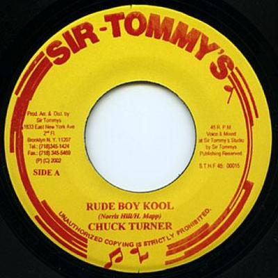 7-дюймовая пластинка ЧАК ТЕРНЕР / КРИГЛЕНД - Rude Boy Kool / A Pure Madness Sir Tommy's 2007 Ямайский Регги, Ска и Даб