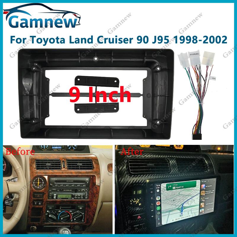 9 Inch Car Frame Fascia Adapter Android Radio Dash Fitting Panel Kit For Toyota Land Cruiser 90 LC90 J95 1998-2002