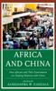Книга Africa and China : How Africans and Their Governments Are Shaping Relations with China