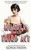 The Murder In the Third Act : A 1920s Historical Cozy Mystery : 6 Book