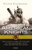 Книга American Knights : The Untold Story of the Men of the Legendary 601st Tank Destroyer Battalion