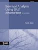 Книга Survival Analysis Using SAS : A Practical Guide