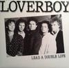 12inch Record LOVERBOY  Lead A Double Life 12CDN259PROMO Columbia 1985 Canada Rock Used