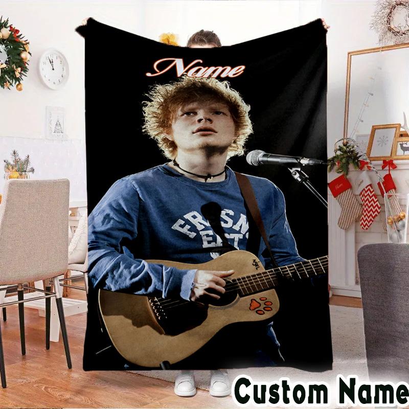 Custom Name Ed Sheeran music Throws Blanket Flannel Blankets for Couch Bed Gifts for Men Women Picnic blanket Christmas fan gifts