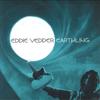 Виниловая пластинка EDDIE VEDDER - Earthling B003491101 Republic Record 2022 Мировой Рок