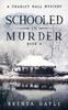 Книга Schooled In Murder : A Charley Hall Mystery : 6