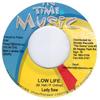 7-дюймовая пластинка LADY SAW - Low Life NONE In Time Music 2005 Ямайка Регги, Ска и Даб Б/У