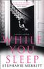 Книга While You Sleep By Stephanie Merritt - Paperback
