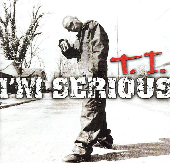 CD T.I. - I'm Serious 07822146812 Arista 2001 US Rap & Hip-Hop/R&B Used