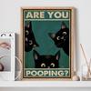 Are You Pooping Poster Black Cat Vintage Prints Cat Lover Funny Bathroom Toilet Decor Canvas Painting Wall Pictures