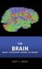 Книга The Brain : What Everyone Needs To Know??