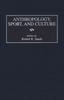 Книга Anthropology, Sport, and Culture