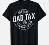 Official Dad Tax If Im Buyim Im Tryin Funny Fathers Day Food Unisex T-Shirt