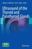 The Ultrasound of the Thyroid and Parathyroid Glands Book