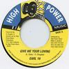 7inch Record EARL SIXTEEN - Give Me Your Loving HP01 High Power UK 1982 UK Reggae, Ska & Dub
