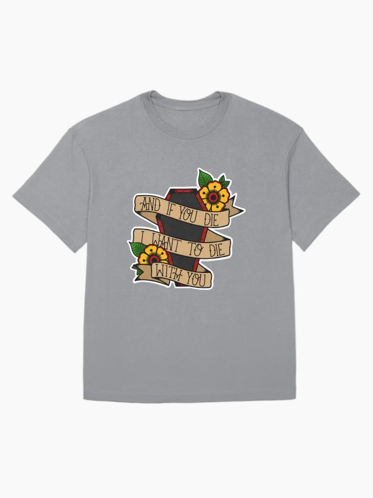 My Chemical Romance And if you die. Oversized T-Shirt