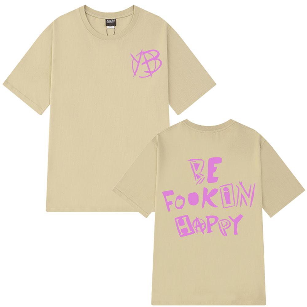 Rock Singer Yungblud Be Fookin Happy T Shirt Summer Unisex 100_ Cotton T-shirts Men Women Hip Hop Fashion Tee Shirt Oversize