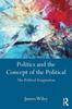 Книга Politics and the Concept of the Political : The Political Imagination