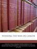 Книга Winning the War On Cancer