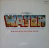 LP Пластинка VARIOUS - Water - Саундтрек к фильму "Loca 8232621 London Filmtrax 1985 Испания Саундтреки и мюзиклы Б/У
