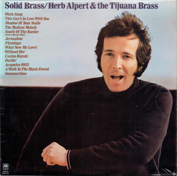 Виниловая пластинка HERB ALPERT THE TIJUANA BRASS Solid Brass AMLS68103 AM Records 1972 UK Джаз Б/у