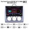 Android Car Radio For Ford Focus EXI MT AT 2 3 Mk2 Mk3 2004-2011 With Button Knob Multimedia Player Navigation GPS 1+16GB