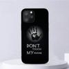 Чехол «Не трогай мой телефон» для Iphone 11 12 Mini 13 14 Pro Xs Max X 8 7 6s Plus 5 Se Xr Shell