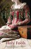 Книга Holy Fools : a Thrilling Historical Mystery from Joanne Harris, the Bestselling Author of Chocolat
