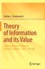 The Theory of Information and Its Value Book
