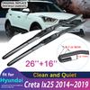 Дворники для Hyundai Creta Ix25 2017 2015 2016 2014~ Бескаркасные скребки для снега Резиновые аксессуары для лобового стекла