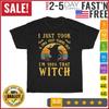 I Just Took A Dna Test Turns Out I'm 100 Percent That Witch T Shirt Men Women