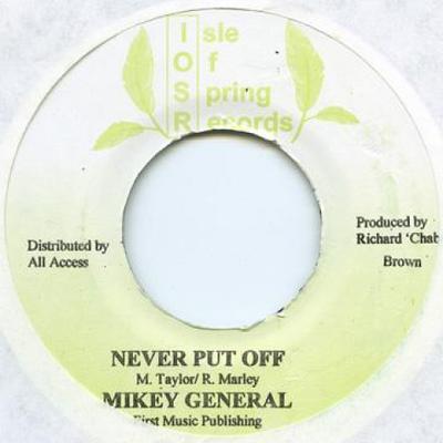 7-дюймовая пластинка MIKEY GENERAL / PATCHY - Never Put Off / Pretty Girl Остров Пружин 2003 Ямайка Регги, Ска и Даб