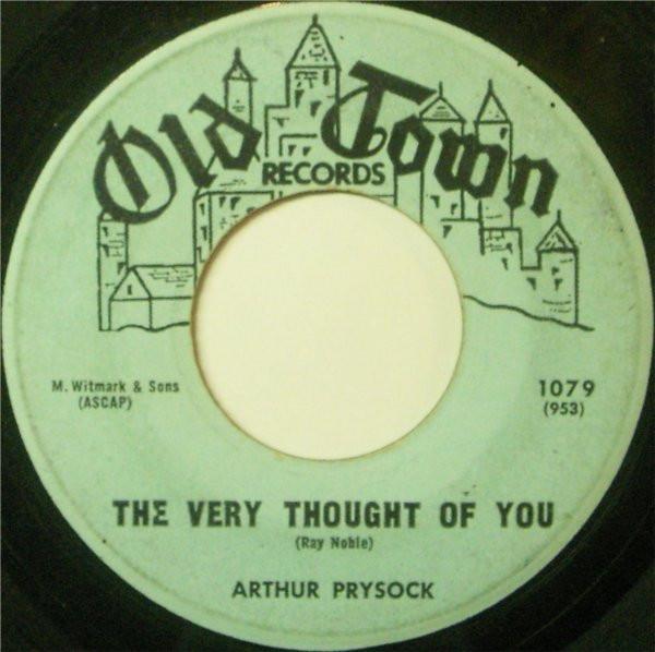 7inch Record ARTHUR PRYSOCK - The Very Thought Of You 1079 Old Town Record 1960 US Soul/Funk Used