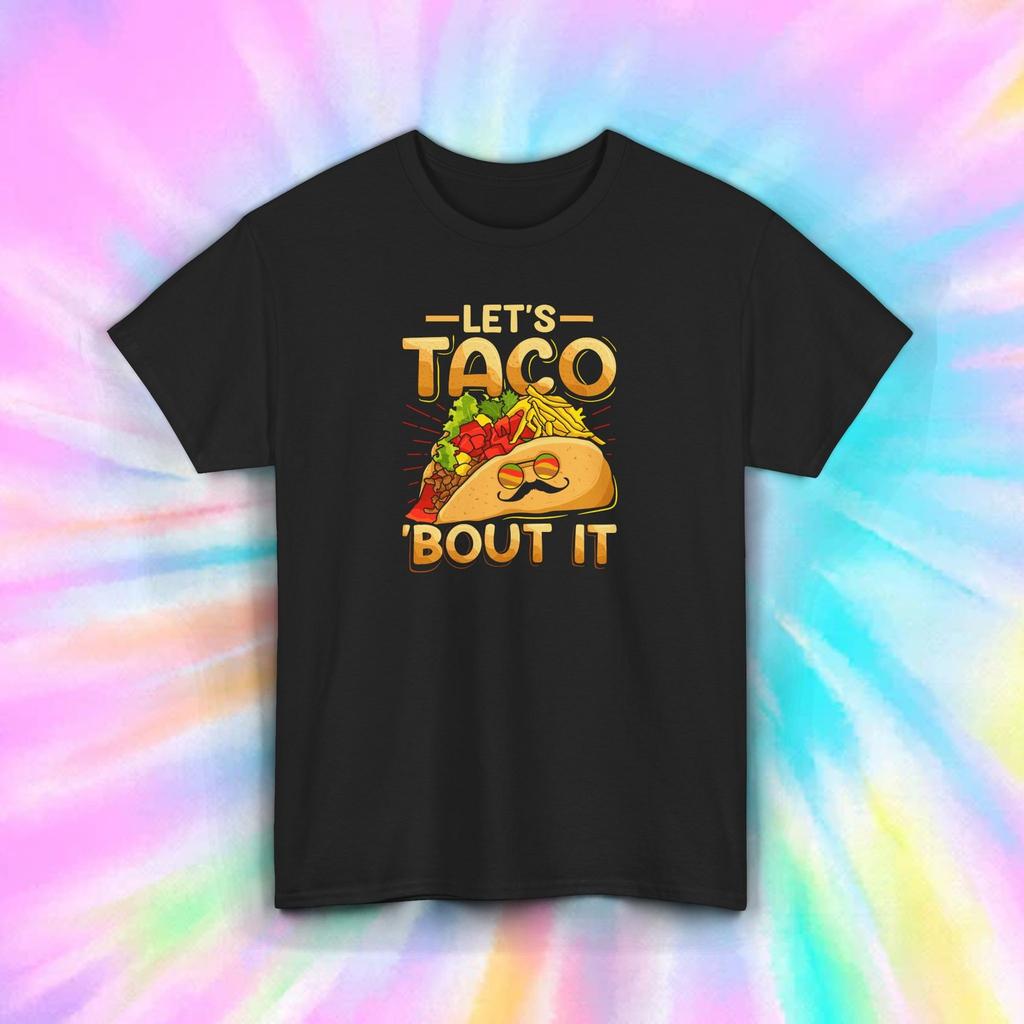 Taco T-Shirt Funny Let’s Taco ‘Bout It Mexican Food Lover Gift S-5XL