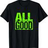 Зеленая футболка с графическим принтом 'Green All Good' зеленого цвета