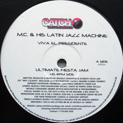 12-дюймовая пластинка M.C. ЕГО МАШИНА ЛАТИН-ДЖАЗА Viva El Presidente CATC41 Catch 22 Record 2005 UK Танцевальная Электроника Б/у