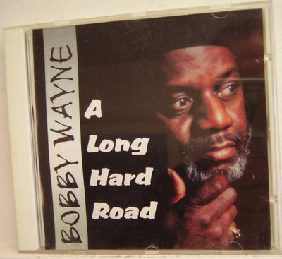 CD БОББИ УЭЙН - A Long Hard Road BDRCD3 Bonedog Records US Блюз Б/у