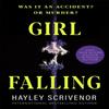 Girl Falling by Hayley Scrivenor Hardback Book 9781529080315