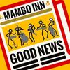 Mambo Inn Хорошие новости